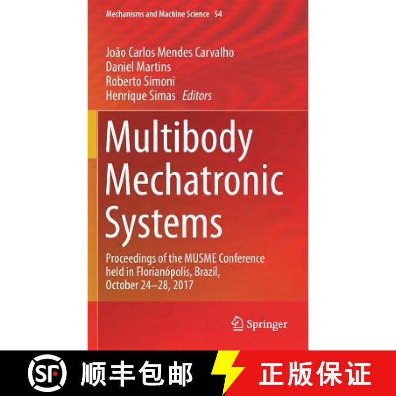 【3-4周达】Multibody Mechatronic Systems : Proceedings of the MUSME Conference held in Florianópolis... [9783319675664]