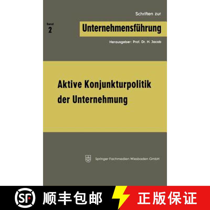 【3-4周达】Aktive Konjunkturpolitik Der Unternehmung [9783663127819]