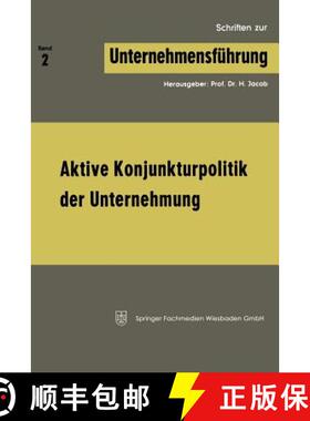 【3-4周达】Aktive Konjunkturpolitik der Unternehmung [9783663127819]