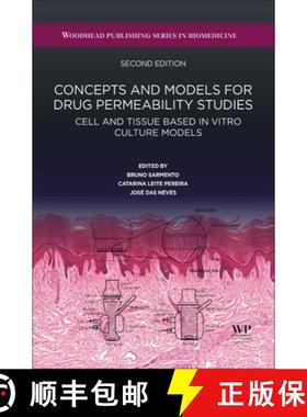 【3-4周达】Concepts and Models for Drug Permeability Studies: Cell and Tissue Based in Vitro Culture ... [9780443155109]