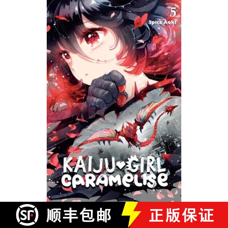 【3-4周达】Kaiju Girl Caramelise, Vol. 5: Volume 5 [9781975335571]