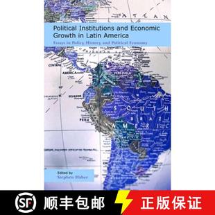 Economic Latin Political and Poli... 预订 History Growth Institutions Essays America 9780817996628 Policy
