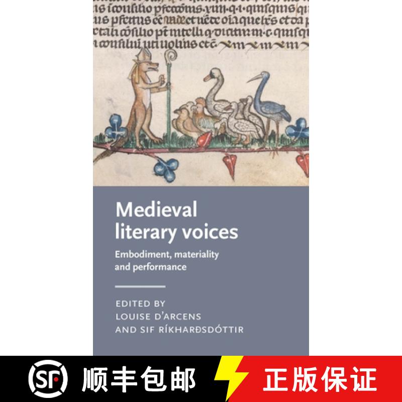 【2-3周达】Medieval literary voices : Embodiment, materiality and performance [9781526149497]