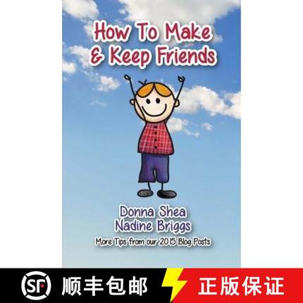 预订 How to Make & Keep Friends: More Tips from our 2015 Blog Posts [9780997280821]