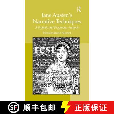 【3-4周达】精装 Jane Austen's Narrative Techniques : A Stylistic and Pragmatic Analysis [9780754666073]