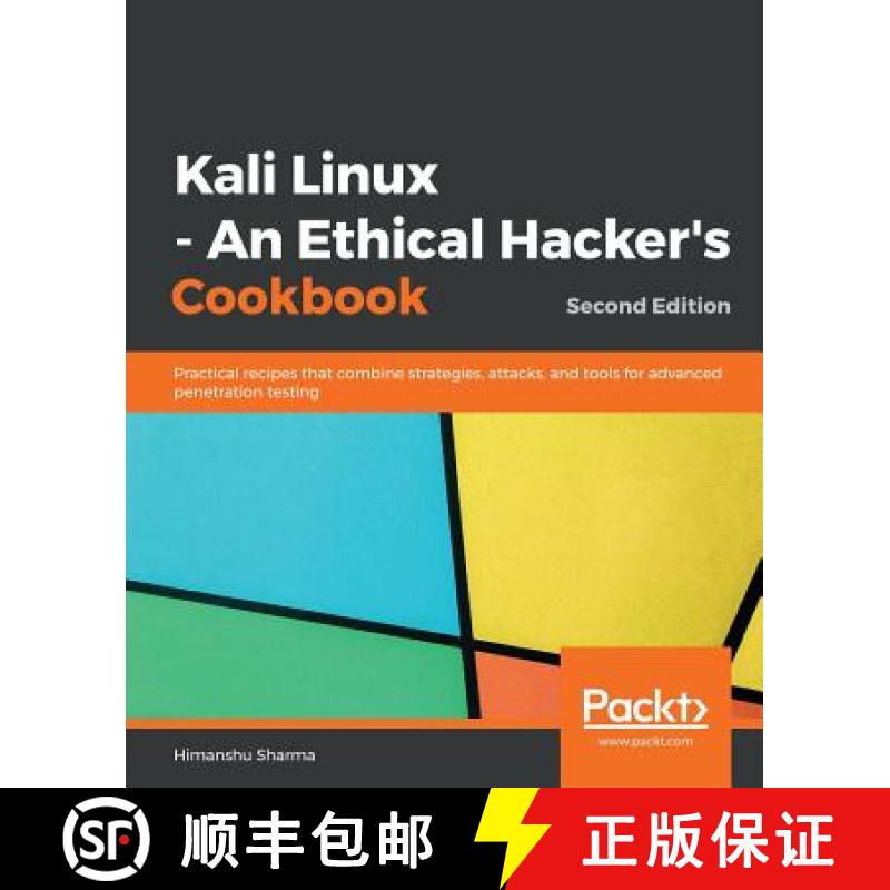 预订 Kali Linux - An Ethical Hacker's Cookbook - Second Edition: Practical recipes that combine strat... [9781789952308]