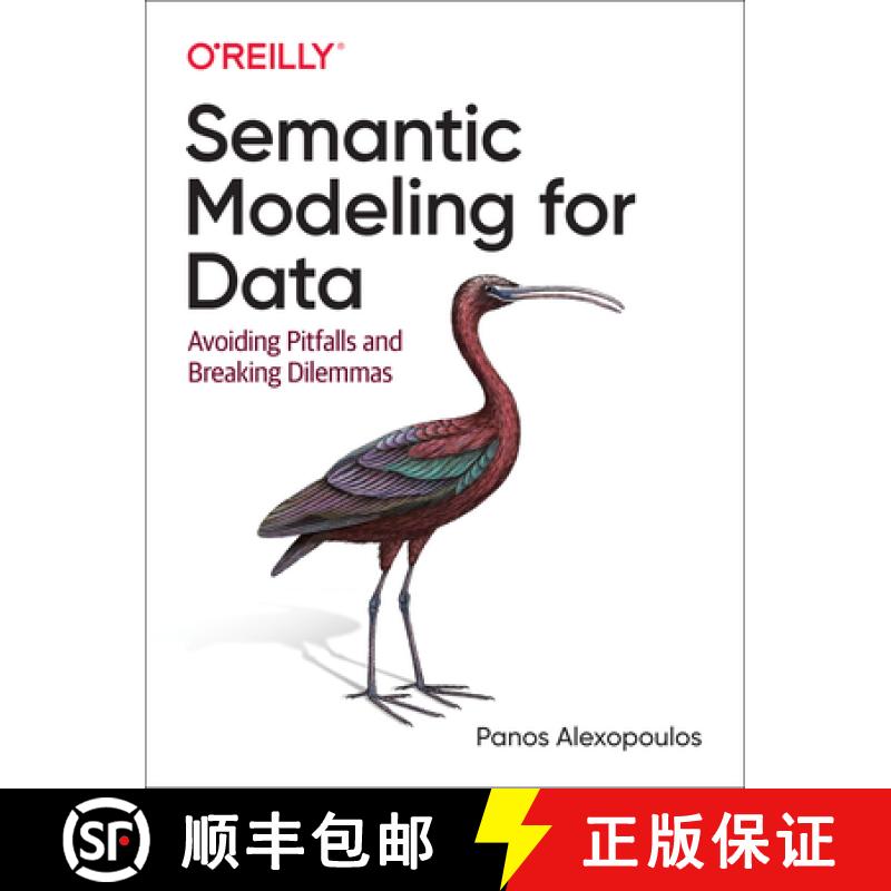 【2-3周达】Semantic Modeling for Data: Avoiding Pitfalls and Breaking Dilemmas [9781492054276]