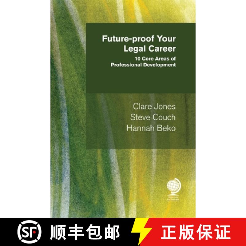 【2-3周达】Future-proof Your Legal Career : 10 Core Areas of Professional Development [9781787424265]
