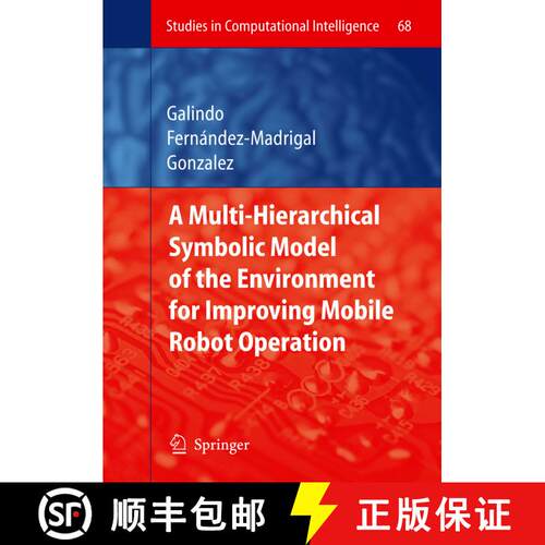 【3-4周达】精装 Multiple Abstraction Hierarchies for Mobile Robot Operation in Large Environments [9783540726883]