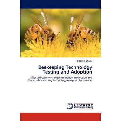 【4周达】Beekeeping Technology Testing and Adoption [9783848440252]
