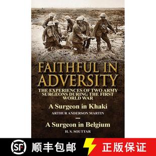 First Surgeons Army Two World S... War 9781782823193 The 4周达 the Faithful Experiences During Adversity