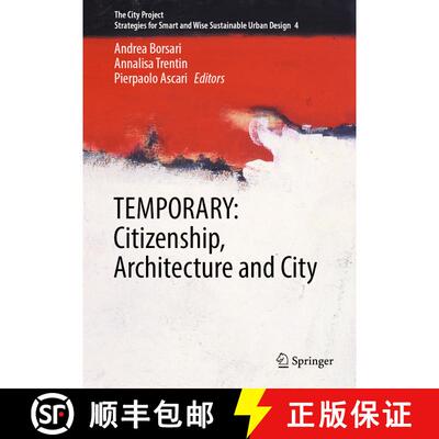 【3-4周达】精装 TEMPORARY: Citizenship, Architecture and City (1st ed. 2024) [9783031366666]