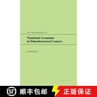 【3-4周达】精装 Numbami Grammar – In Ethnohistorical Context [9798880701957]