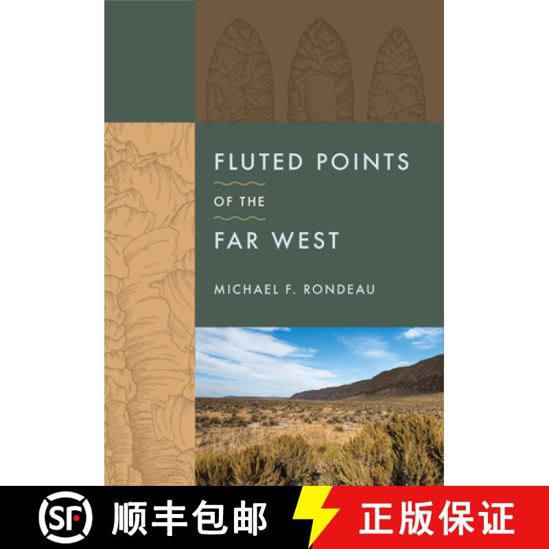【3-4周达】Fluted Points of the Far West [9781647691134]