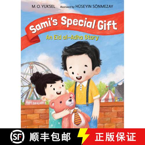 【3-4周达】精装 Sami's Special Gift: An Eid al-Adha Story [9781623542962]