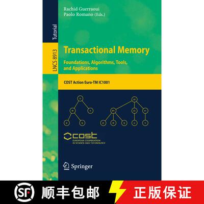 【3-4周达】Transactional Memory. Foundations, Algorithms, Tools, and Applications : COST Action Euro-... [9783319147192]