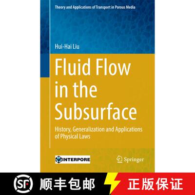 【3-4周达】精装 Fluid Flow in the Subsurface : History, Generalization and Applications of Physical L... [9783319434483]