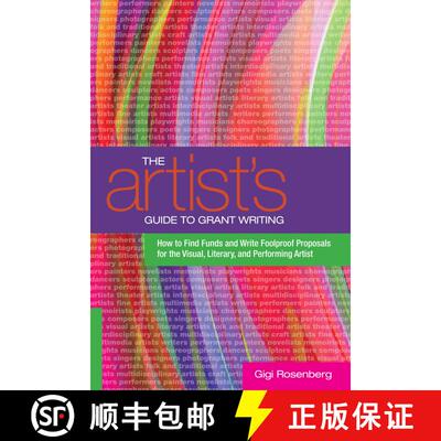 【3-4周达】The Artist's Guide to Grant Writing: How to Find Funds and Write Foolproof Proposals for t... [9780823000708]