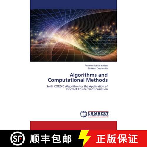 【3-4周达】Algorithms and Computational Methods: Swift CORDIC Algorithm for the Application of Discre... [9786207998180]