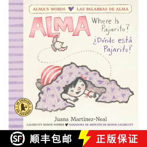 【3-4周达】Alma, Where Is Pajarito?/Alma, Â¿dã3nde Està Pajarito? [9781536232349]