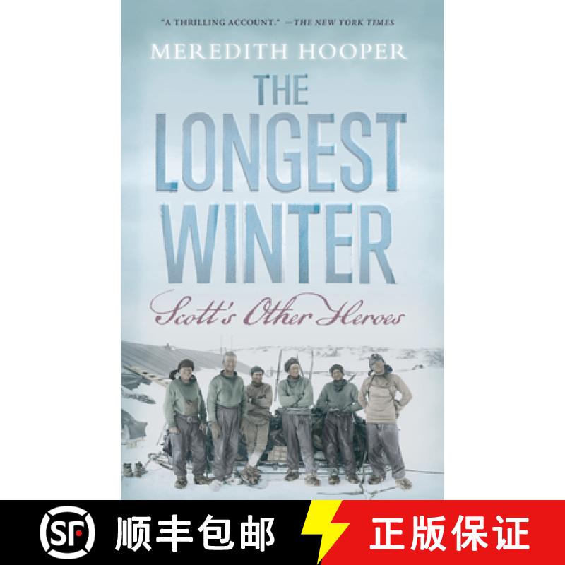 预订 The Longest Winter: Scott's Other Heroes [9781619020139]