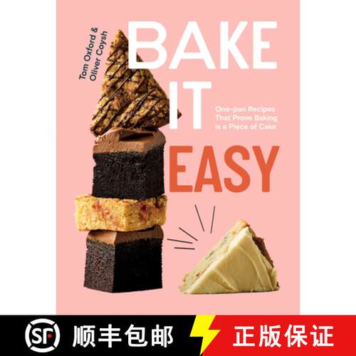【3-4周达】精装 Bake It Easy: One-pan Recipes That Prove Baking is a Piece of Cake [9781837832606]