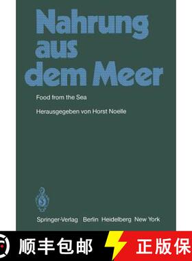 【3-4周达】Nahrung Aus Dem Meer / Food from the Sea: Internationales Symposium Vom 8.-9.10.1980 in Br... [9783540106814]