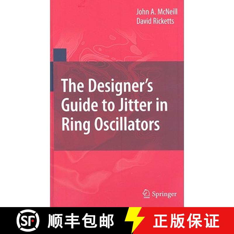 【3-4周达】The Designer's Guide to Jitter in Ring Oscillators [9780387765266]
