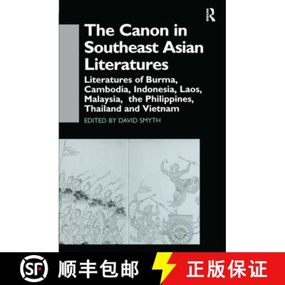 【3-4周达】精装 The Canon in Southeast Asian Literature: Literatures of Burma, Cambodia, Indonesia, L... [9780700710904]