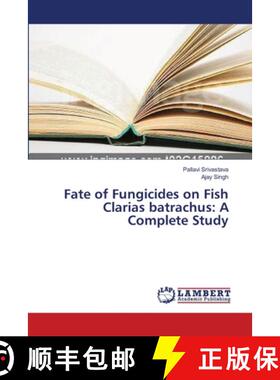 预订 Fate of Fungicides on Fish Clarias batrachus: A Complete Study [9783659548789]