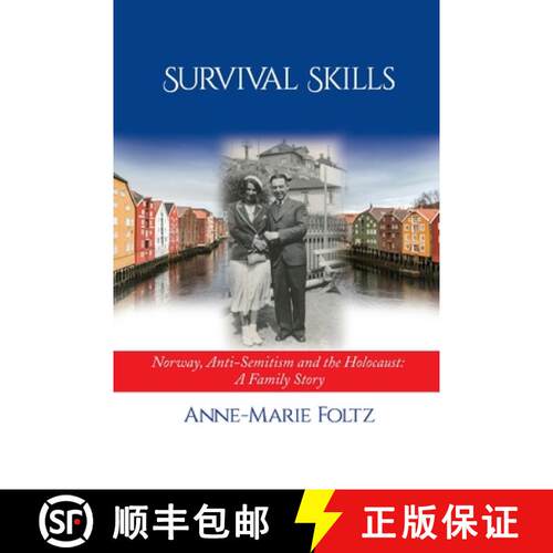 【3-4周达】Survival Skills : Norway, Anti-Semitism and the Holocaust: A Family Story [9781949093506]