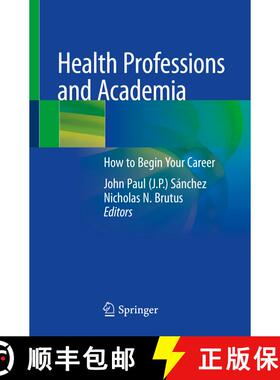 【3-4周达】Health Professions and Academia: How to Begin Your Career [9783030942229]