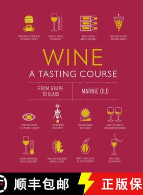 【3-4周达】Wine a Tasting Course: From Grape to Glass [9780744039863]