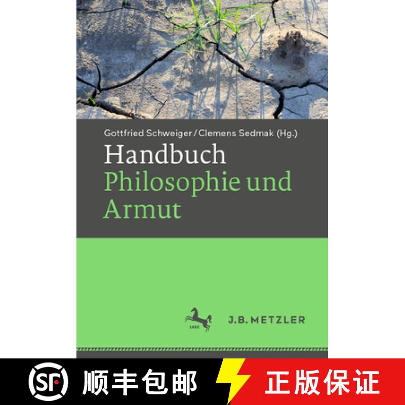 【3-4周达】Handbuch Philosophie Und Armut [9783476057396]