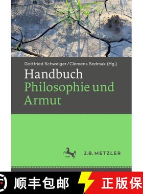 【3-4周达】Handbuch Philosophie Und Armut [9783476057396]
