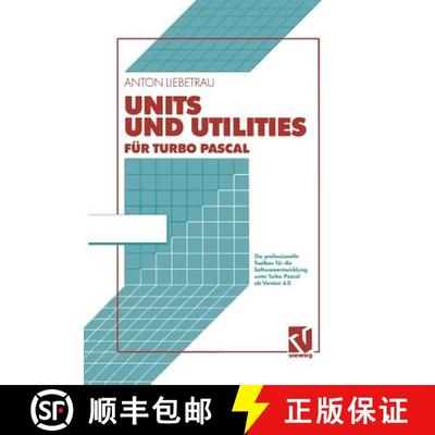【3-4周达】Units und Utilities für Turbo Pascal : Die professionelle Toolbox für die Softwareentwic... [9783528052119]