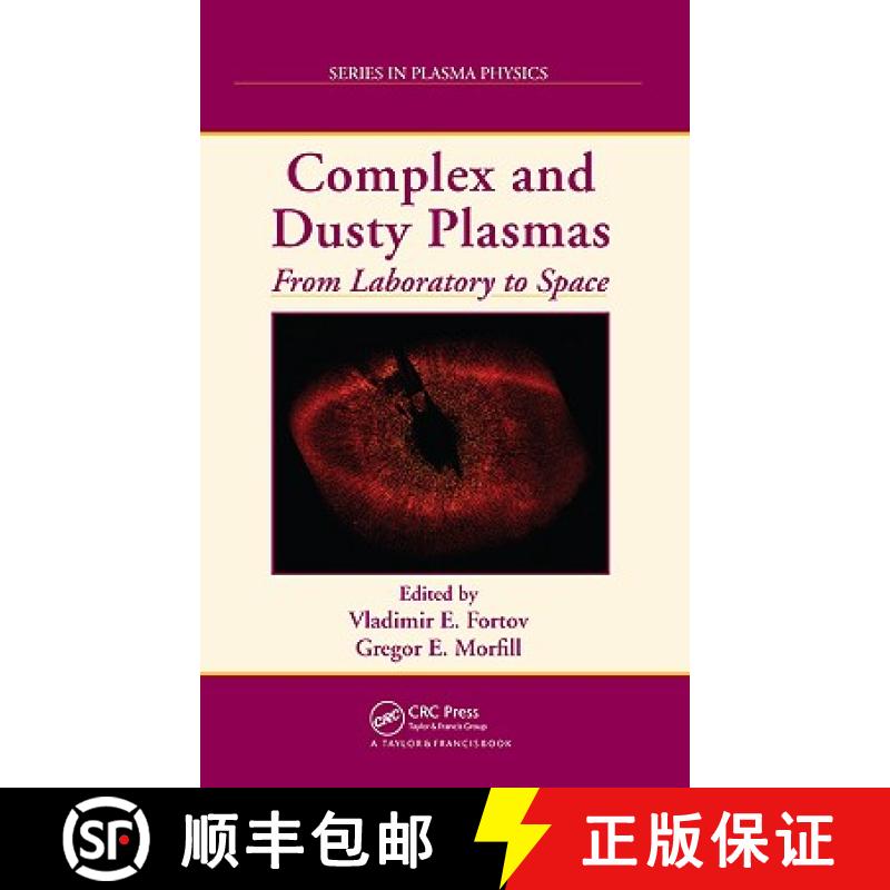 【3-4周达】Complex and Dusty Plasmas: From Laboratory to Space [9781420083118]
