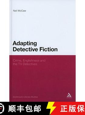 预订 Adapting Detective Fiction: Crime, Englishness and the TV Detectives [9781847063076]