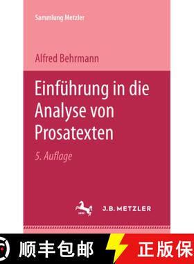 【3-4周达】Einführung in die Analyse von Prosatexten (5. Auflage 1982) [9783476150592]