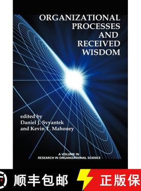 【3-4周达】Organizational Processes and Received Wisdom [9781623965501]