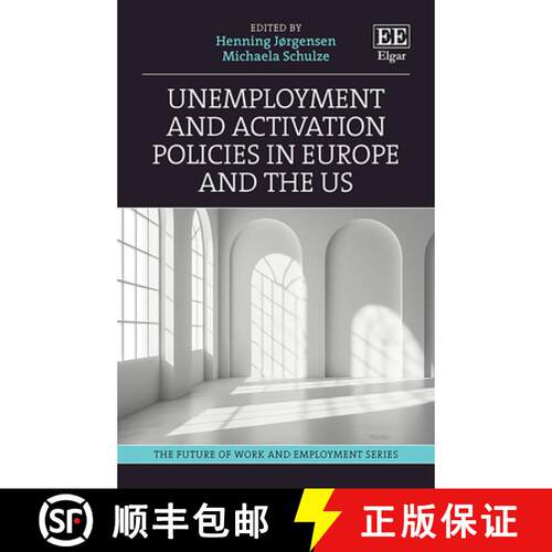 【3-4周达】精装 Unemployment and Activation Policies in Europe and the US [9781035325603]