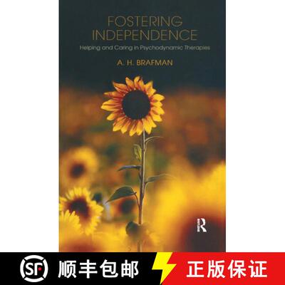 【3-4周达】精装 Fostering Independence: Helping and Caring in Psychodynamic Therapies [9780367324551]
