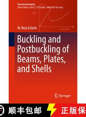 【3-4周达】Buckling and Postbuckling of Beams, Plates, and Shells [9783319623672]