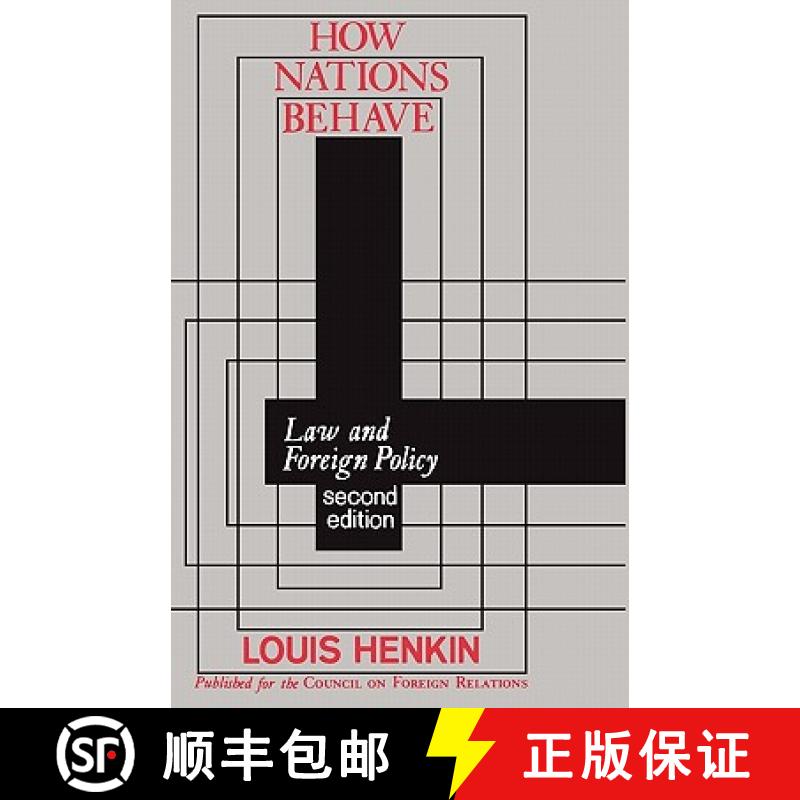 【3-4周达】How Nations Behave : Law and Foreign Policy [9780231047579]