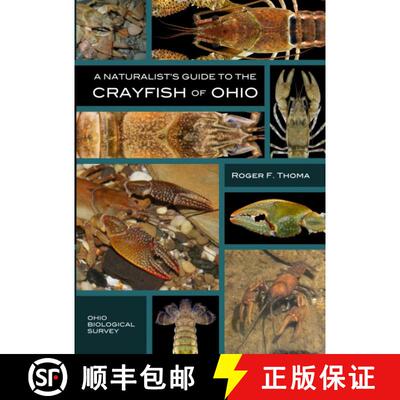预订 A Naturalist’s Guide to the Crayfish of Ohio [9780867271744]