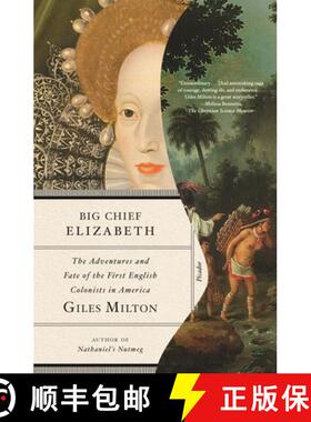 预订 Big Chief Elizabeth: The Adventures and Fate of the First English Colonists in America [9781250778246]
