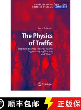 【3-4周达】The Physics of Traffic: Empirical Freeway Pattern Features, Engineering Applications, and ... [9783642058509]