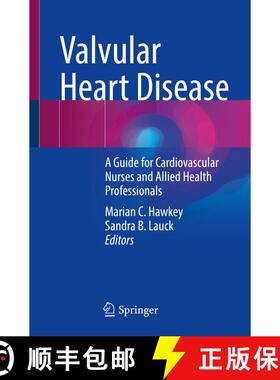 【3-4周达】Valvular Heart Disease: A Guide for Cardiovascular Nurses and Allied Health Professionals ... [9783030862329]
