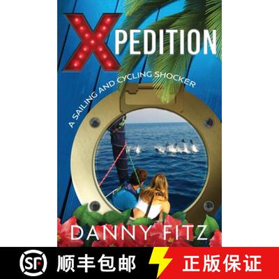 【3-4周达】Xpedition - A Sailing And Cycling Shocker [9798986854212]