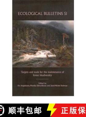 【3-4周达】Targets And Tools For The Maintenance Of Forest Biodiversity (Ecological Bulletins 51) [Wi... [9781405117746]